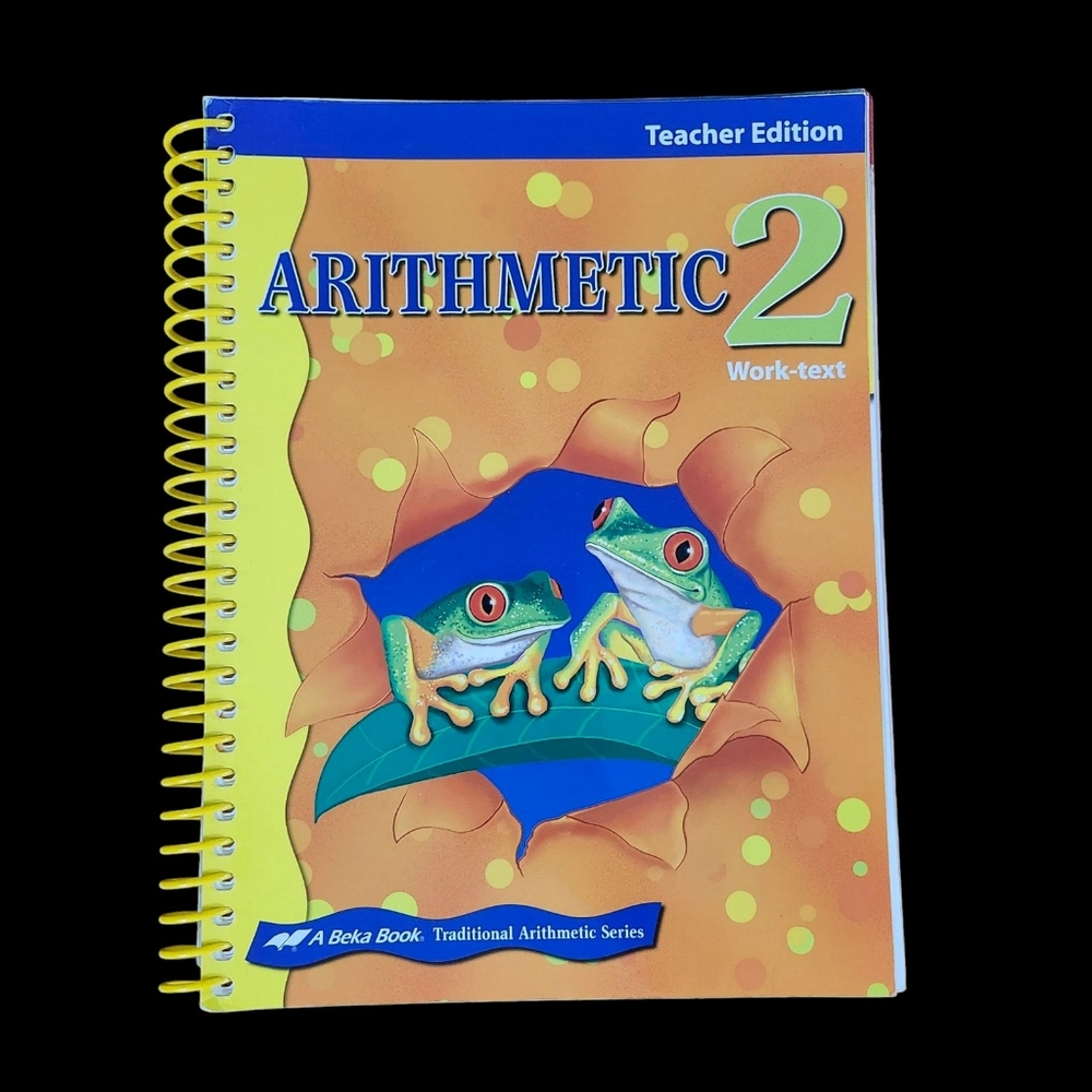 Arithmetic 2 Work-text Teacher Edition Abeka